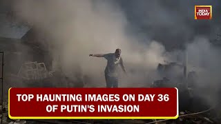 Russia-Ukraine War | Take A Look At Top Haunting Images On Day 36 Of Russia's Invasion