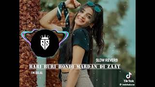 BARI BURI HONDI MARDAN DI ZAAT full mujra song Slowed and Reverb