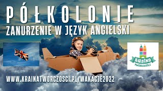 Półkolonie. Zanurzenie w język angielski