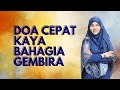 Doa Cepat Kaya Bahagia Gembira