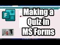 How to Create a Quiz in Microsoft Forms | Microsoft Forms | 2022 Tutorial