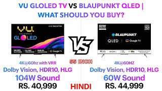 Vu GloLED 4K TV vs Blaupunkt QLED TV | What should you buy? | Punchi Man Tech