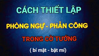 Bài 7 : Cách phá cờ giang hồ : Thuận pháo P1 Bài giảng Mr Bill.