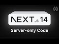 Next.js 14 Tutorial - 56 - Server-only Code