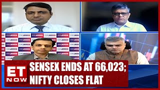 Sensex Ends At 66,023, Nifty Flat | Sudeep Shah, Mahantesh Sabarad \u0026 Kunj Bansal | Closing trades