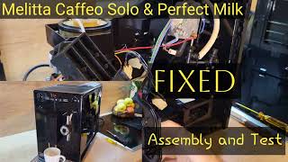 Melitta Caffeo Solo - Assembly and Test - PART 3