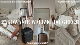 spakuj się ze mną do grecji *pakowanie walizki \u0026 kosmetyczek*