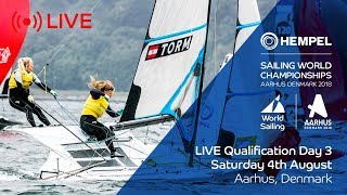 LIVE Sailing | Hempel Sailing World Championships | Qualification Day 3