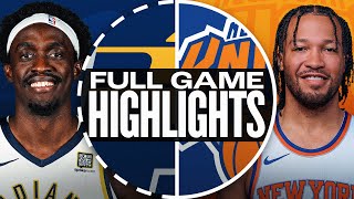 PACERS at KNICKS | FULL GAME HIGHLIGHTS | October 25, 2024