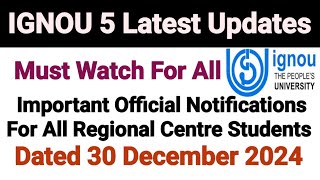 Ignou 5 Latest Updates Dated 30 Dec 2024 || Practical Exam Student Lists Released