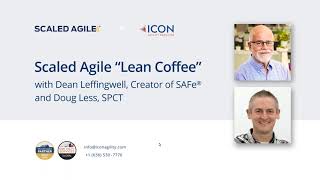 Scaled Agile Q&A "Lean Coffee" with Dean Leffingwell and Doug Less