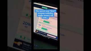 The Secret Way “Free Coupon” Websites make Money Off You…