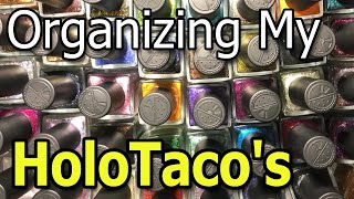 Organizing My HoloTaco's In Rainbow Order