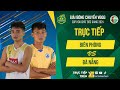 🔴Trực tiếp | BIÊN PHÒNG vs ĐÀ NẴNG | Bảng Nam - Giải bóng chuyền VĐQG cúp HCĐG 2024