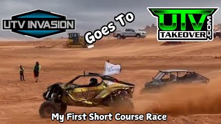 UTV Invasion goes to UTV Takeover!! My first Short Course race, crazy monsoons and all in 36 hours!