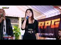 RPG MUSIC-SEKECEWA ITU-NELY AGUSTIN-WEDDING YESI & HASAN-CANGKRING MULYOREJO DEMAK