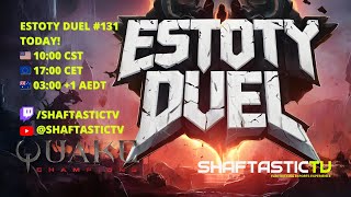 Estoty Duel #131 | QUAKE CHAMPIONS | 4k stream | #quakechampions #quake