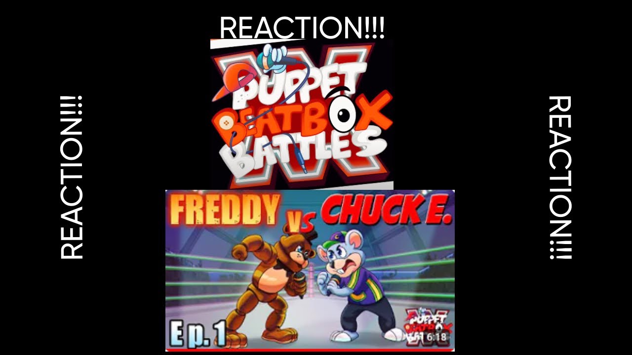 Chuck E Washed Freddy Freddy Vs Chuck E Puppet Beatbox Battles By