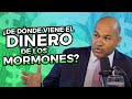 ¿De dónde viene el dinero de la Iglesia de Jesucristo?