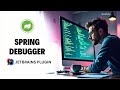 Spring Debugger 🚀 Instantly Fix Spring Boot Errors & Debug Everything On the Fly ! @Javatechie