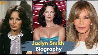 Jaclyn Smith Biography: Beauty icon Charlie's Angels