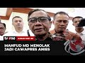 Alasan Mahfud MD Tolak Jadi Cawapres Anies | kabar Hari Ini tvOne