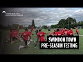 Swindon Town Pre-Season Testing w/ UoG Sport and Exercise Science│#UniOfGlos