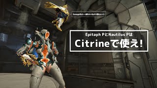 Warframe - Epitaph PrimeとNautilus Primeを強そうに見せる動画