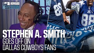Stephen A. Smith Goes Off on Dallas Cowboys Fans