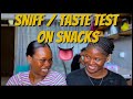 SNIFF / TASTE TEST ON SNACKS W/ NANA AFIA🤭❤️