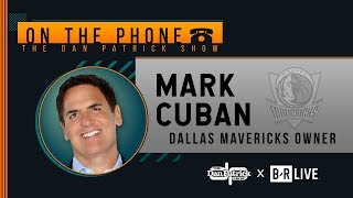 Mark Cuban Talks NBA Tampering & Traveling Rules, and More with Dan Patrick |  I
