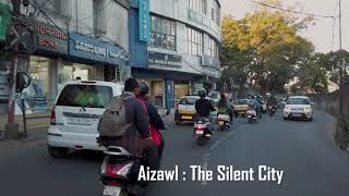 No Honking City - Aizawl