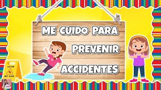 ME CUIDO PARA PREVENIR ACCIDENTES 👦⚠️👧- Nos cuidamos en familia II 👨‍👩‍👧‍👦