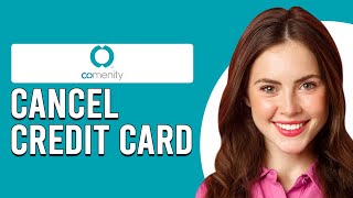 How To Cancel Comenity Credit Card (How Can I Cancel Comenity Credit Card)