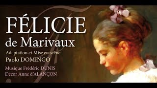 Félicie de Marivaux — Valmont Productions — Pièce de Théâtre (complet)