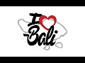 I Love Bali | Bali Karaoke | Bali | 2023