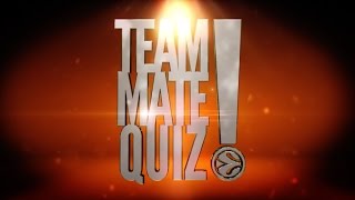 Teammate Quiz! Who practices the hardest?