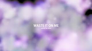Steve Aoki feat BTS - Waste It On Me (COVER)