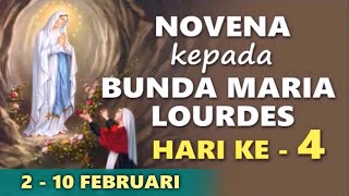 NOVENA kepada BUNDA MARIA LOURDES Hari KEEMPAT ( 2 - 10 FEBRUARI ) | Doa Katolik