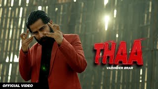 Thaa Varinder Brar (Official Video) Latest Punjabi Songs | GK Digital | Jatt Life Studios