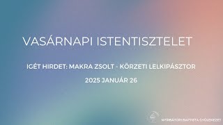 2025.01.26 - Vasárnapi Istentisztelet