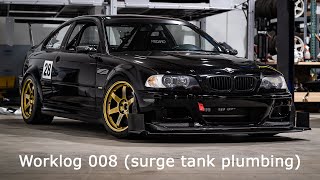 Worklog 008 - CJoy's E46 M3 (surge tank plumbing)