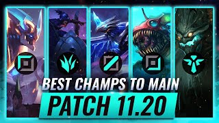 3 BEST Champions To MAIN For EVERY ROLE in Patch 11.20 - League of Legends