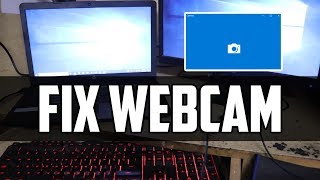How to Fix Webcam Not Working in Windows 10