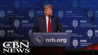 Trump Courts Christians at NRB Convention, Promises to Defend Faith and Religious Liberty