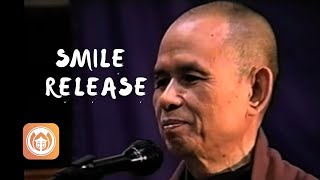 Smile - Release | Thich Nhat Hanh (short teaching video)