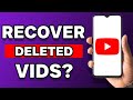 Can You Recover Deleted Videos On YouTube (Explained)
