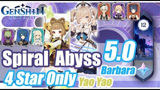 [Genshin Impact] 4 Star Only - New Spiral Abyss 5.0 floor 12