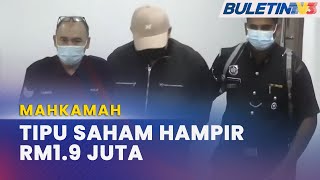 MAHKAMAH | Ahli Perniagaan Dituduh Menipu Pengarah Syarikat RM1.9 Juta