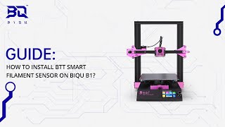 Installation tutorial for #BTT Smart Filament Sensor on #BIQU B1